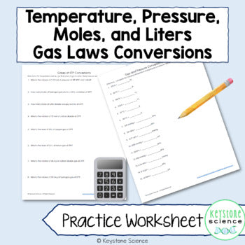 Pressure, Temperature, Mole, Liters Gas Laws Conversion Worksheet with Key