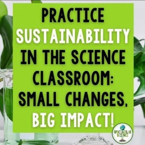 How to practice sustainability Small Changes Big Impact